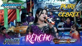PUTRI CEBRET II RENCHO II AHMAD MUSIC II JANGKAR SOUND