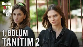 Gelsin Hayat Bildiği Gibi – 1.Bölüm Tanıtım 2 (21 Temmuz’da Show TV’de!)