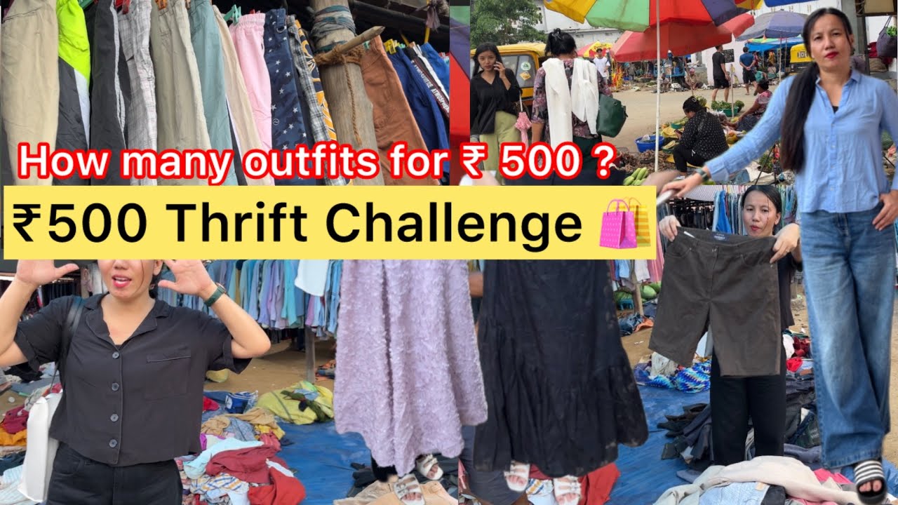 ₹500 Thrift Challenge || Cotton Tops Huge Haul || Dimapur Market Nagaland