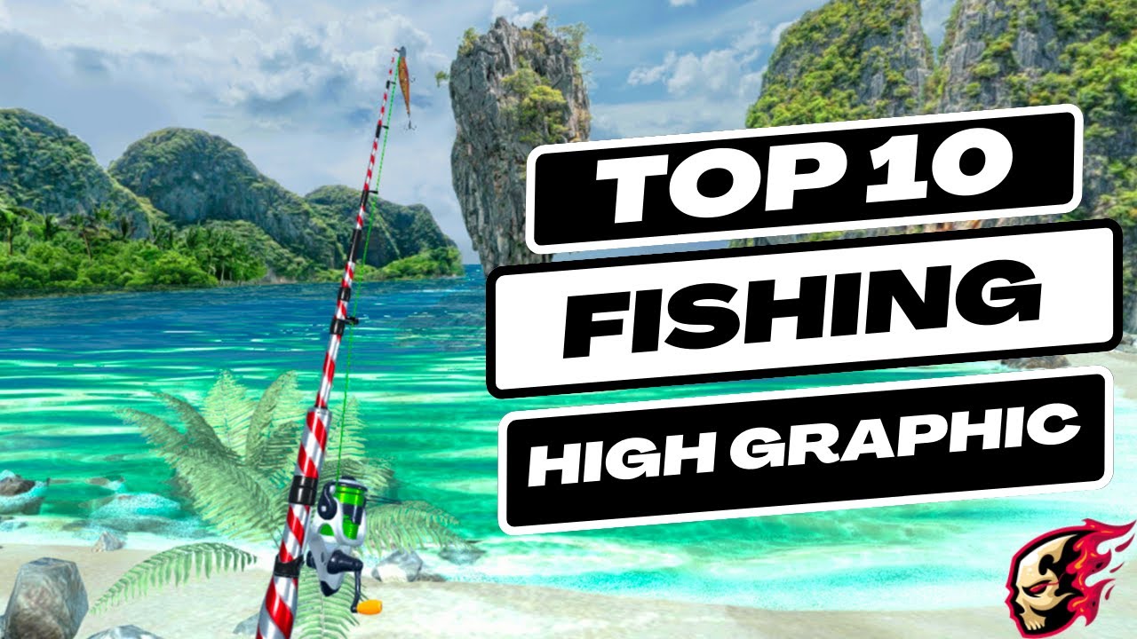 Top 10 Fishing Games Fishing Ultimate Fishing Simulator