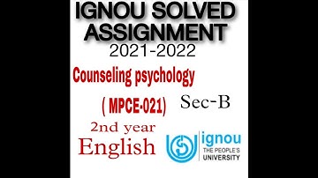 Ignou solved Assignment |Mpce-021 | masters in psychology | counseling psychology | sec-B #ignou