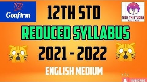 12th Reduced Syllabus 🔥 (2021-2022) English Medium