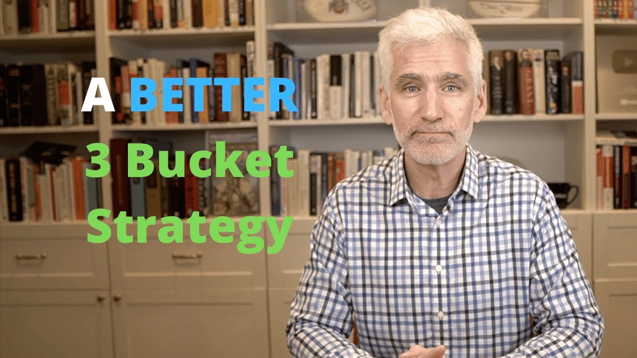 A Better 3 Bucket Strategy 