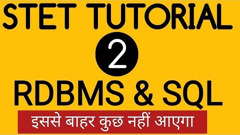 Stet Computer Science Tutorial, #video2, #RDBMS and SQL , Stet Exam 2019 preparation