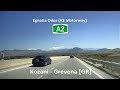 A2 Kozani - Grevena (Egnatia Odos) [GR]