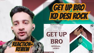 GET UP BRO - KD DESI ROCK || Ghanu Music || New Haryanvi Song || KD Desi Rock.