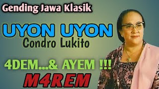 Gending Jawa Klasik Uyon Uyon Condro Lukito Paling Laris Manis  Ademayemu0026 Marem  Tanpo Tanding