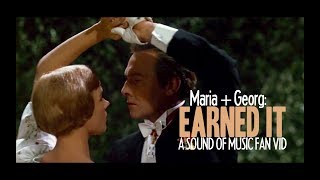 Fan video:  Maria x Georg | 'Earned It' (The Weeknd) | The Sound of Music (1965)