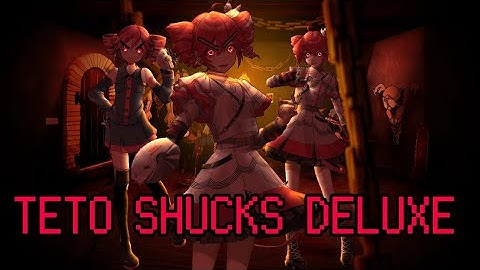 Teto Shucks Deluxe