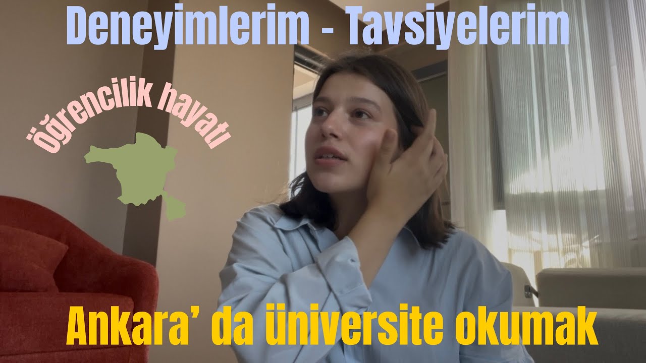 ANKARA’DA ÖĞRENCİ OLMAK! | Üniversite Hayatı, Maliyetler, Sosyal Yaşam