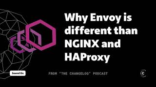 What makes Envoy different than NGINX and HAProxy