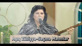 Asiq Zulfiyye - Secme Asiq Mahnilar 2023