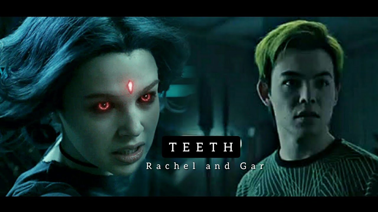 Gar and Rachel•Teeth