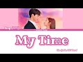 My Time - Rosy (로지) | Kiss Goblin (키스요괴) OST PART. 1 | Lyrics (ROM/HAN/ENG)