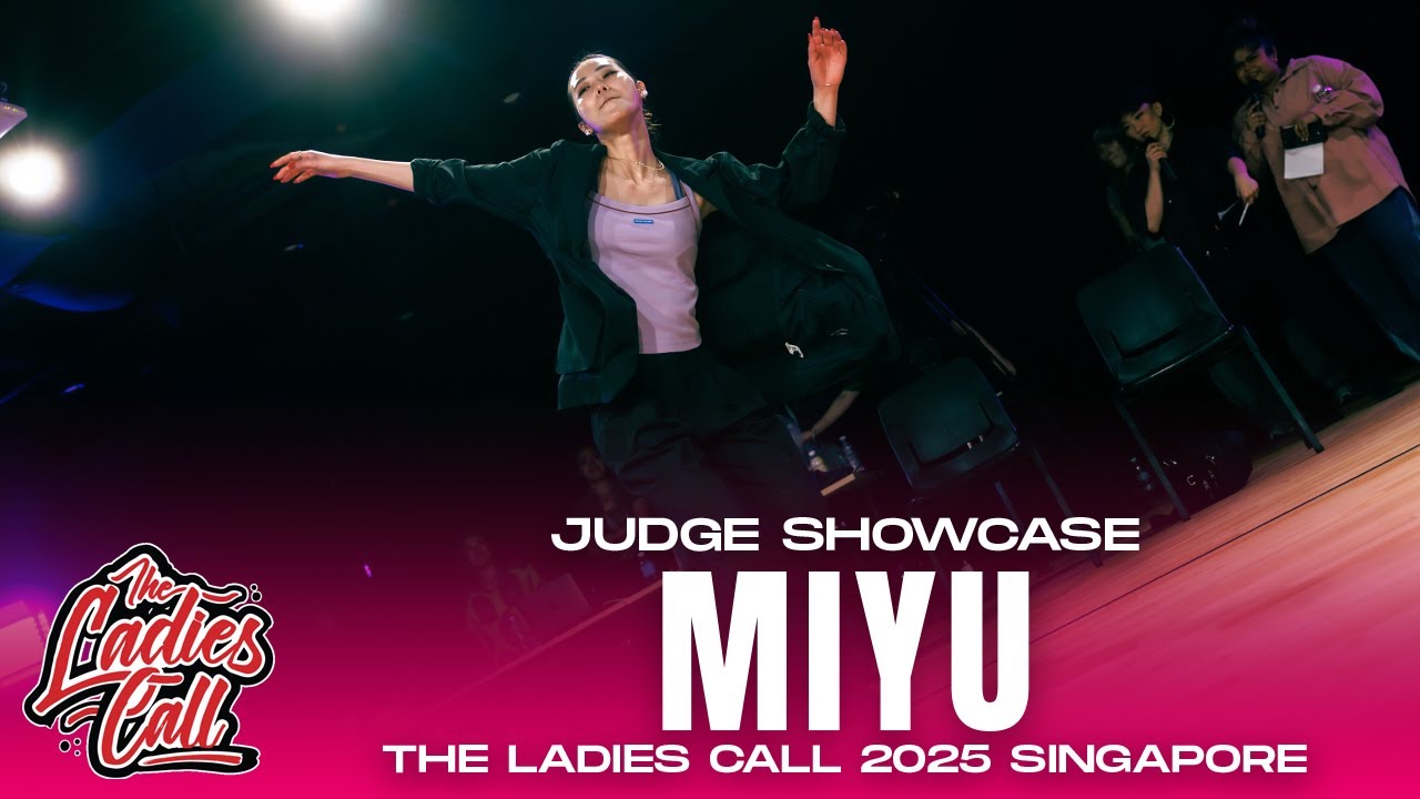 Miyu (JPN) | Judge Showcase | The Ladies Call Vol. 7 2025 Singapore