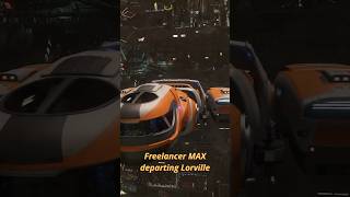 Freelancer MAX Departing Lorville #starcitizenclips #starcitizen #shorts #spacegames #pcgaming