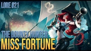 League Of Legends Lore - Miss Fortune Története