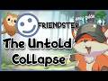 The Untold Story of Friendster's Collapse