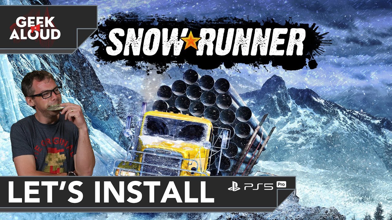 Let's Install - SnowRunner [PlayStation 5 Pro] 