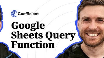 Google Sheets Query Function: A Complete Guide