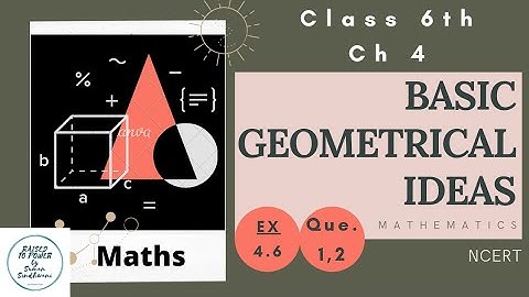 Q.1,Q.2Ex.4.6|Basic Geometrical ideas| Maths Class 6th|@RAISEDTOPOWERbySumanSindhwani