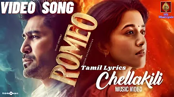 Romeo | Chellakili - Video  Song  with Tamil  Lyrics