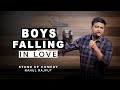 Boys falling in love  stand up comedy by rahul rajput