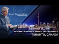 Benny Hinn LIVE in Toronto, Canada from Toronto Harvest Missionary Church