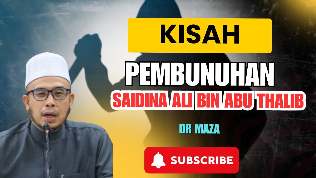 KISAH PEMBUNUHAN SAIDINA ALI BIN ABU THALIB