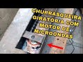 COMO FAZER UMA CHURRASQUEIRA GIRATÓRIA