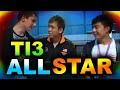 TI3 ALL-STAR MATCH - THE INTERNATIONAL 2013 DOTA 2