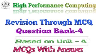 High Performance Computing -Unit:4 MCQ For SPPU  | HPC MCQ Based on SPPU Syllabus | Unit wise QB |