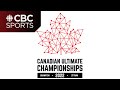 Canadian Ultimate Championships Women S Pool Play Remix AB V Luna ON Ultimate Frisbee