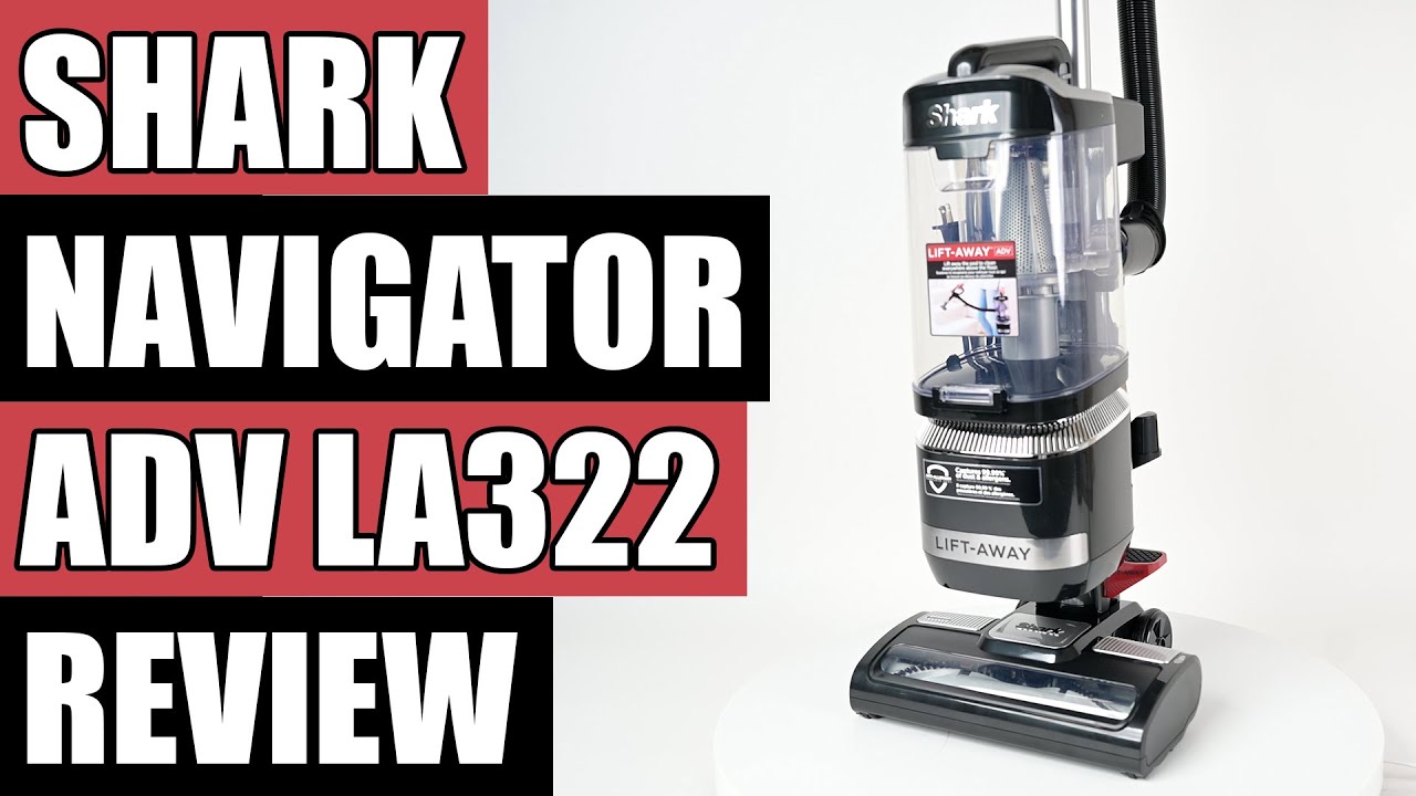 Shark LA322 Navigator Lift-Away ADV REVIEW - A Good Vacuum But