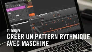 Comment créer un pattern rythmique sur MASCHINE avec l'Expansion Pure Drip | Native Instruments