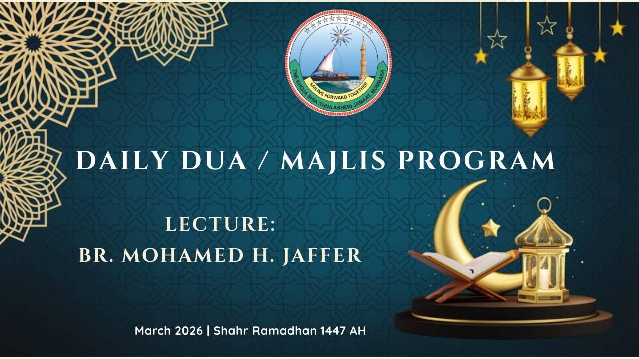Shahr Ramadhan Dua & Majlis Program Night 13 | Br. Mohamed H. Jaffer | 02.03.2026