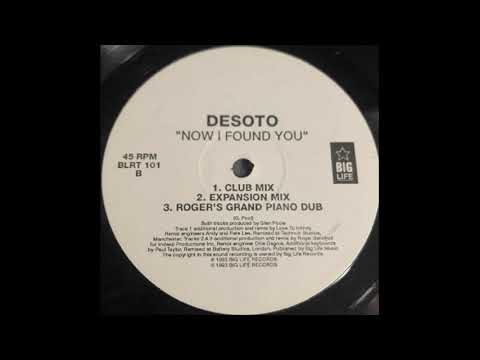 Desoto — Desoto – Now I Found You (Roger's Grand Piano Dub)