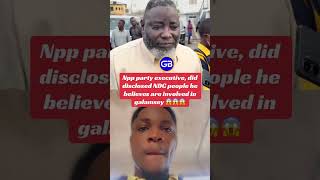 Npp party executive, did disclosed NDC people he believes are involved in galamsey 😱😱😱#npp