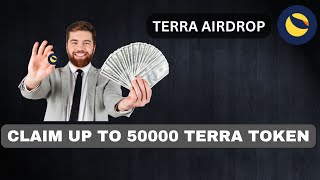 CRYPTO AIRDROP - EARN UP TO 50000 LUNC - TERRA LUNA AIRDROP ANNOUNCED