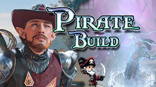 Pirate's Blade and Bard's Song - A Pirate Rogue/Bard build!