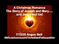 A Christmas Romance - Joseph and Mary and Jesus and Us