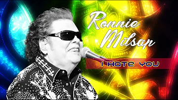 Ronnie Milsap -- I Hate You