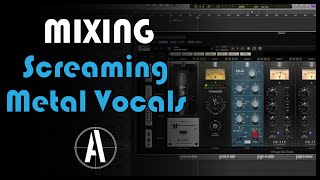 Editing and Mixing Screaming Metal Vocals