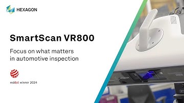 Focus on what matters: SmartScan VR800 for automotive inspection