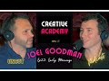 Early mornings  joel goodman  uncut podcast ep22