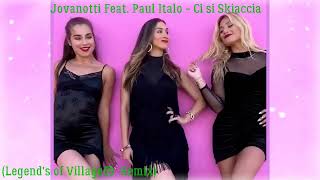 Jovanotti Feat  Paul Italo   Ci Si Skiaccia Legend's Of Village℗  Remix