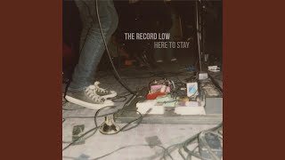 Video thumbnail of "The Record Low - Keep Up"