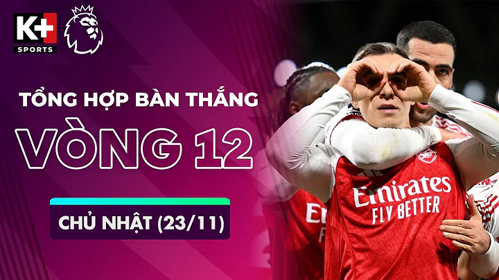 TỔNG HỢP BÀN THẮNG VÒNG 12 CHỦ NHẬT (23/11) | ARSENAL GẦM VANG TOÀN LONDON | NGOẠI HẠNG ANH 25/26