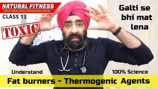 Science of Fat burners - Thermogenic - Caffeine, Theacrine, DNP | Natural fitness #13 | Dr.Education