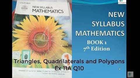 New Syllabus Maths Book 1 Solutions|Triangles quadrilaterals and polygons| Ex 11A Q10 |Urdu